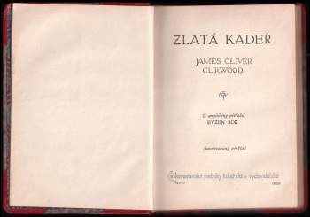James Oliver Curwood: Zlatá kadeř