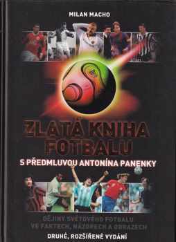 Milan Macho: Zlatá kniha fotbalu
