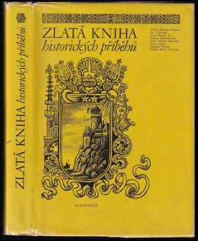 Zdeněk Mézl: Zlatá kniha historických příběhů