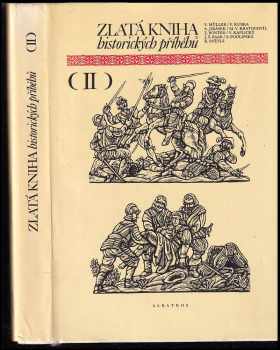 Zdeněk Mézl: Zlatá kniha historických příběhů II