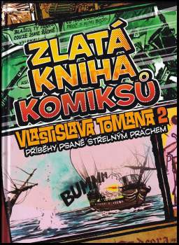 Vlastislav Toman: Zlatá kniha komiksů Vlastislava Tomana