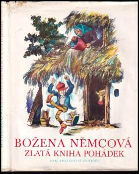 Božena Němcová: Zlatá kniha pohádek