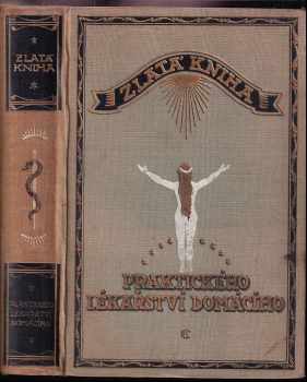 Adolf Ambrož: Zlatá kniha praktického lékařství domácího