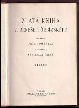 Václav Beneš-Třebízský: Zlatá kniha V. Beneše Třebízského