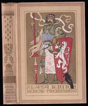Zlatá kniha V. Beneše Třebízského : [3] - Václav Beneš-Třebízský (1923, Jos. R. Vilímek) - ID: 1005030