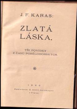 Josef František Karas: Zlatá láska