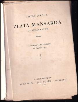 Gaston Leroux: Zlatá mansarda