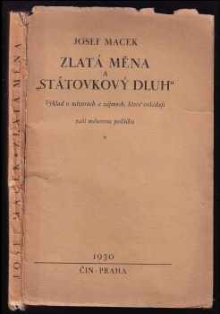 Zlatá měna a "státovkový dluh"