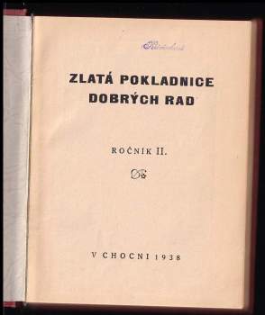 Zlatá pokladnice dobrých rad, KOMPLETNÍ ROČNÍK II.