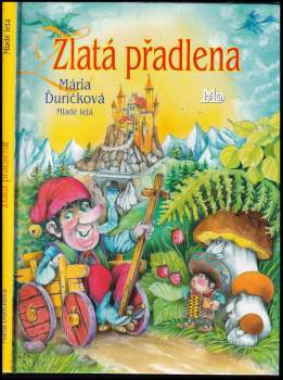 Mária Ďuríčková: Zlatá přadlena