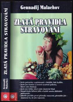 Gennadij Petrovič Malachov: Zlatá pravidla stravování