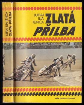 Juraj Ilja Jenča: Zlatá přilba