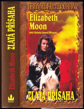 Elizabeth Moon: Zlatá přísaha