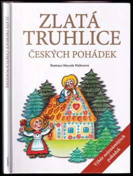 Zlatá truhlice českých pohádek