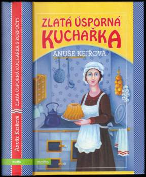 Zlatá úsporná kuchařka : s rozpočty