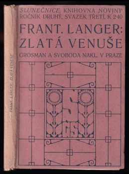 František Langer: Zlatá Venuše - kniha prósy