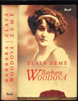 Barbara Wood: Zlatá země