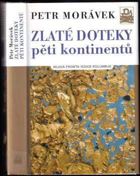 Petr Morávek: Zlaté doteky pěti kontinentů