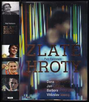 Petr Feldstein: Zlaté hroty