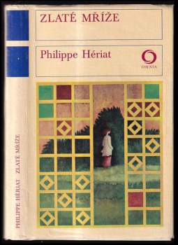 Philippe Hériat: Zlaté mříže