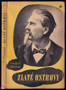 Frédéric Mistral: Zlaté ostrovy