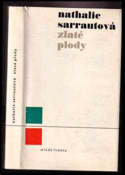 Nathalie Sarraute: Zlaté plody