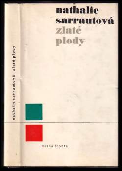 Nathalie Sarraute: Zlaté plody