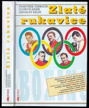 Jaroslav Kalát: Zlaté rukavice