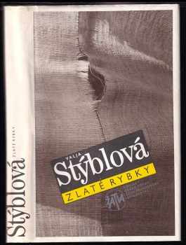 Zlaté rybky - Valja Stýblová (1988, Československý spisovatel) - ID: 828783