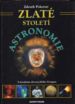 Zlaté století astronomie