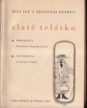 Il'ja Arnol'dovič Il'f: Zlaté teľa