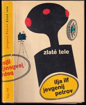 Il'ja Arnol'dovič Il'f: Zlaté tele