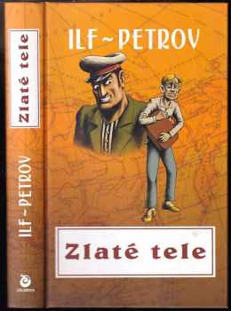 Jevgenij Petrovič Petrov: Zlaté tele