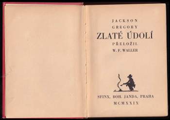 Jackson Gregory: Zlaté údolí