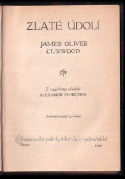 James Oliver Curwood: Zlaté údolí