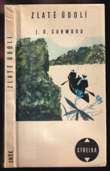 James Oliver Curwood: Zlaté údolí
