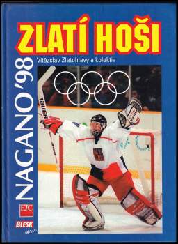 Zlatí hoši - Nagano '98