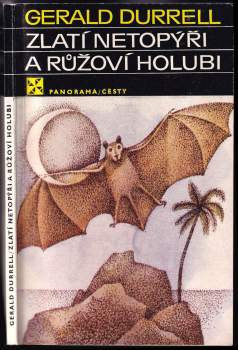 Zlatí netopýři a růžoví holubi