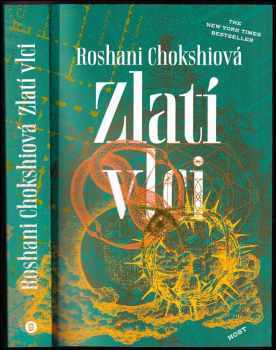 Roshani Chokshi: Zlatí vlci