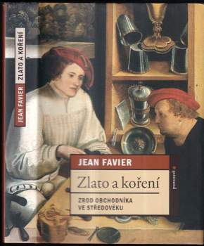 Jean Favier: Zlato a koření