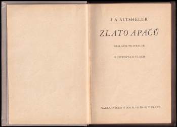 Joseph A Altsheler: Zlato Apačů