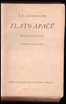 Joseph A Altsheler: Zlato Apačů