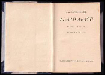 Joseph A Altsheler: Zlato Apačů