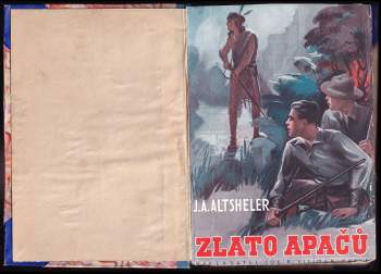 Joseph A Altsheler: Zlato Apačů