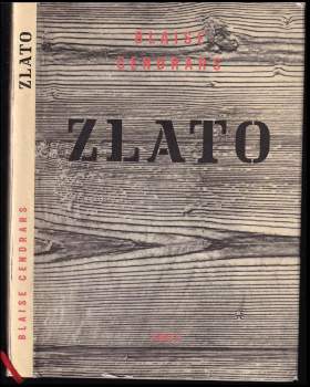Blaise Cendrars: Zlato
