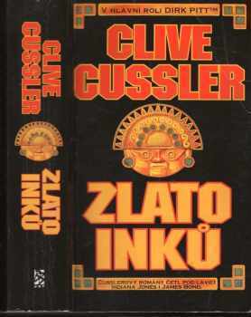 Clive Cussler: Zlato Inků : dobrodružství Dirka Pitta TM