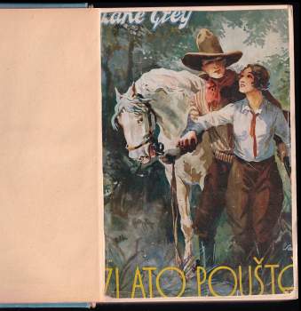 Zane Grey: Zlato pouště