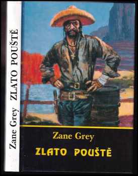 Zane Grey: Zlato pouště
