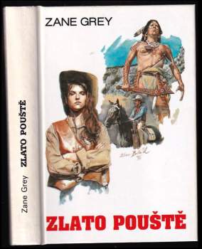 Zane Grey: Zlato pouště