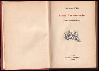 Maxmilian Felde: Zlato Sacramenta